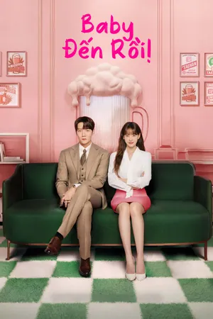 Phim Baby Đến Rồi! - {site_name}