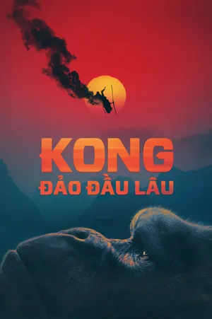 Xem Phim Kong: Đảo Đầu Lâu Vietsub HD Online - Rophim