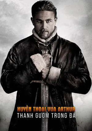 Phim Vua Arthur: Huyền Thoại Về Thanh Gươm - {site_name}