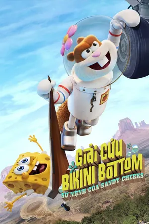 Xem Phim Giải cứu Bikini Bottom: Sứ mệnh của Sandy Cheeks Vietsub HD Online - Rophim