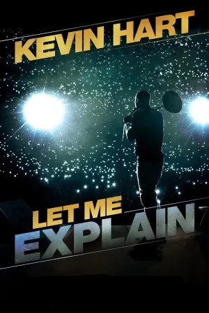 Kevin Hart: Để Tôi Giải Thích