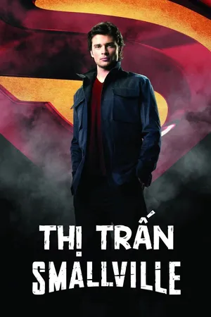 Xem Phim Thị Trấn Smallville Vietsub HD Online - Rophim