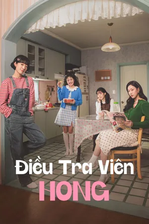 Phim Điều Tra Viên Hong - {site_name}