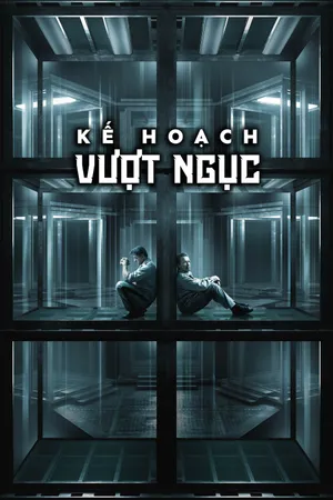 Xem Phim Kế Hoạch Vượt Ngục Vietsub HD Online - Rophim