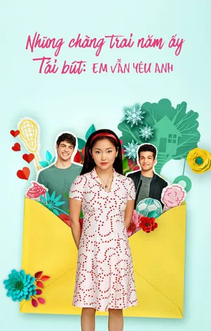 Xem Phim Những Chàng Trai Năm Ấy: Tái Bút - Em Vẫn Yêu Anh Vietsub HD Online - Rophim