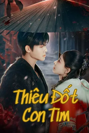 Phim Thiêu Đốt Con Tim - {site_name}