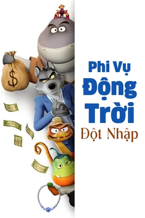Phim Phi Vụ Động Trời: Đột Nhập