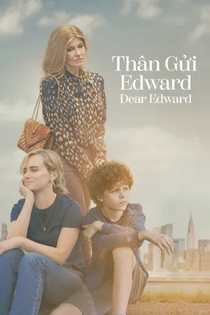 Thân Gửi Edward  - Motchill