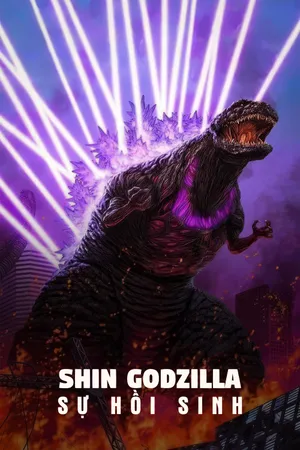 Phim Shin Godzilla : Sự Hồi Sinh - {site_name}