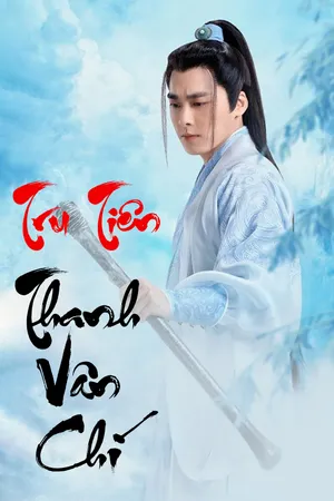 Tru Tiên: Thanh Vân Chí