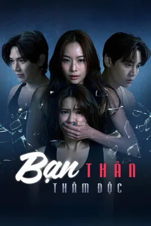 Phim Bạn Thân Thâm Độc - {site_name}
