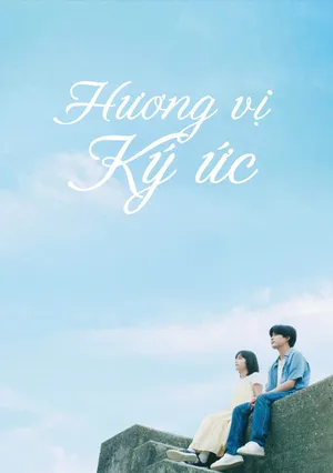 Phim Hương Vị Ký Ức - {site_name}
