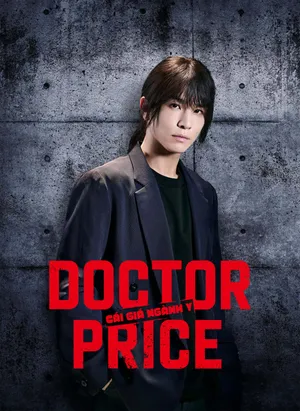 Doctor Price: Cái Giá Nghề Y