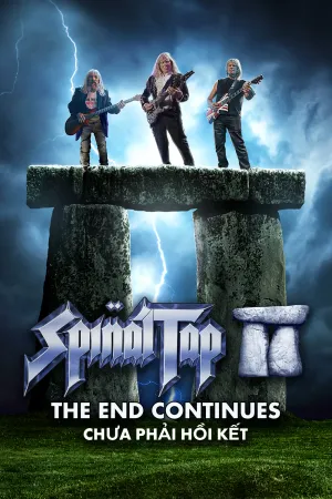 Phim Spinal Tap II: Chưa Phải Hồi Kết - {site_name}