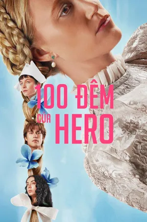 Phim 100 Đêm của Hero - {site_name}