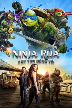 Phim Thiếu Niên Ninja Rùa Đột Biến: Thoát Khỏi Bóng Tối - {site_name}