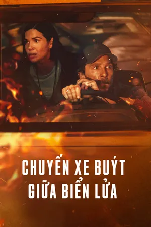 Phim Chuyến Xe Buýt Giữa Biển Lửa - {site_name}