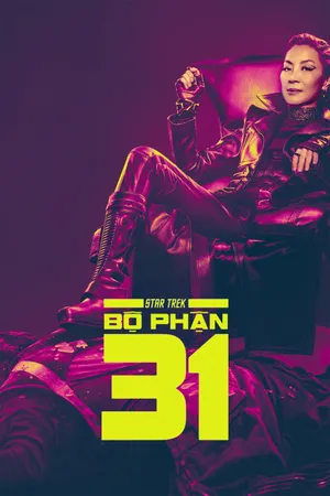 Xem Phim Star Trek: Bộ Phận 31 Vietsub HD Online - Rophim