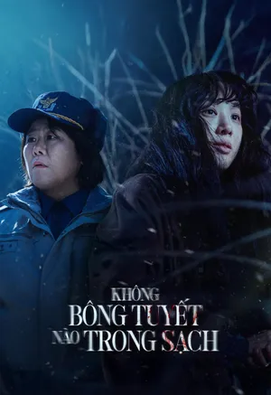 Phim Không Bông Tuyết Nào Trong Sạch - {movie_name_en} - {site_name}