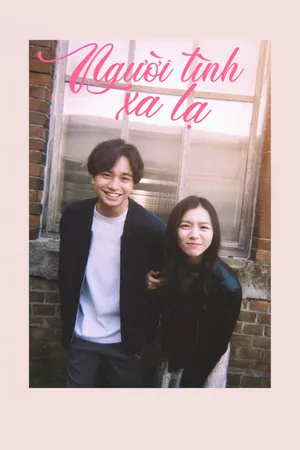 Phim Người Tình Xa Lạ - {site_name}