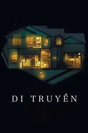 Xem phim Di Truyền motchill