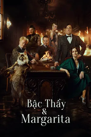 Phim Bậc Thầy và Margarita - {site_name}