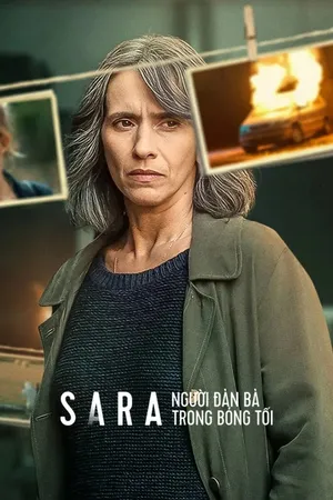 Sara: Người Đàn Bà Trong Bóng Tối  - Motchill