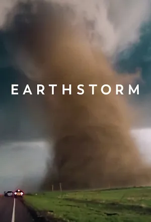 Phim Earthstorm: Địa Cầu Cồng Loạn - {site_name}