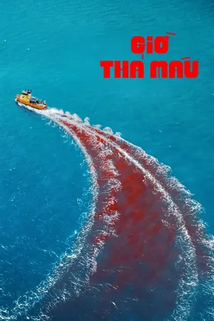 Phim Giờ Thả Máu Motchill