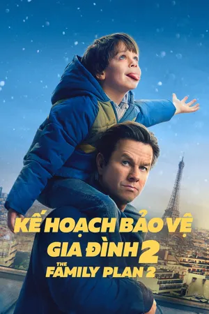 Phim Kế Hoạch Bảo Vệ Gia Đình 2 - {site_name}