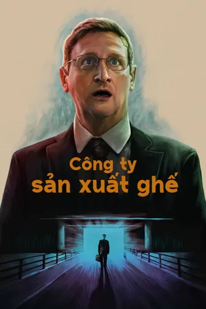 Phim Công Ty Sản Xuất Ghế - {site_name}