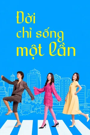 Phim Đời Chỉ Sống Một Lần - {site_name}