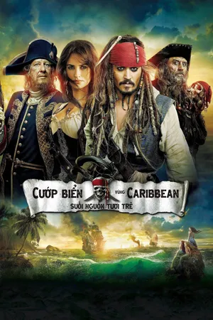 Xem Phim Cướp Biển Vùng Caribbean: Suối Nguồn Tươi Trẻ Vietsub HD Online - Rophim