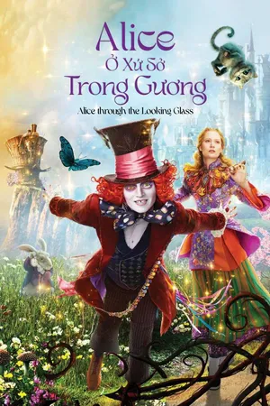 Xem Phim Alice Ở Xứ Sở Trong Gương - {site_name}