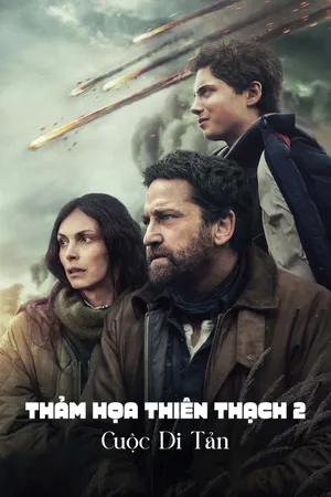 Xem Phim Thảm Họa Thiên Thạch 2: Cuộc Di Tản - {site_name}