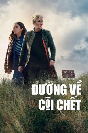 Phim Đường Về Cõi Chết - {site_name}