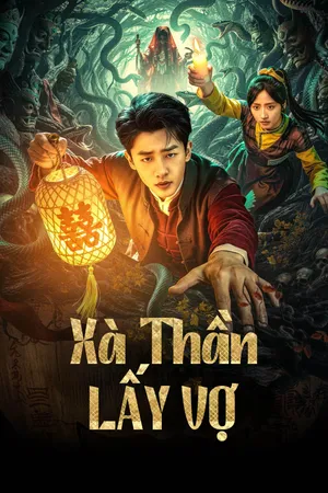 Xà Thần Lấy Vợ