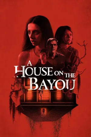 Phim Ngôi Nhà Ở Bayou - {site_name}