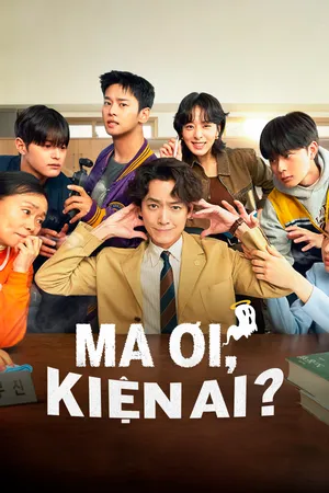 Xem Phim Ma Ơi, Kiện Ai? - {site_name}