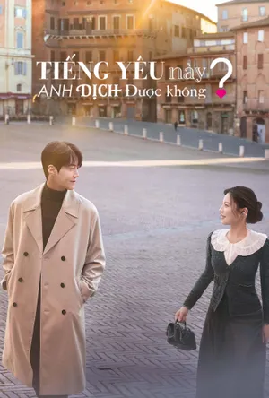 Tiếng Yêu Này, Anh Dịch Được Không?