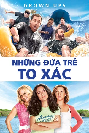 Xem Phim Những Đứa Trẻ To Xác Vietsub HD Online - Rophim