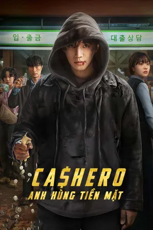Cashero: Anh Hùng Tiền Mặt