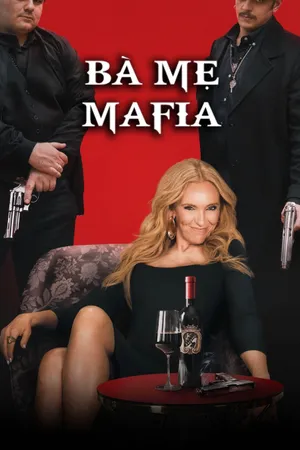 Bà Mẹ Mafia
