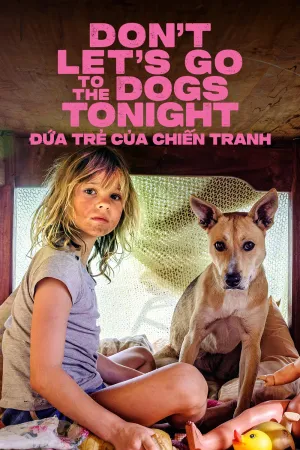 Phim Đứa Trẻ của Chiến Tranh - {movie_name_en} - {site_name}