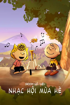 Snoopy: Nhạc Hội Mùa Hè  - Motchill