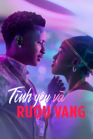 Tình Yêu và Rượu Vang