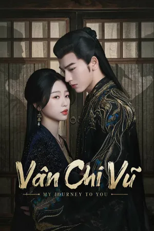 Xem Phim Vân Chi Vũ Vietsub HD Online - Rophim