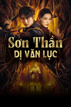 Xem Phim Sơn Thần Dị Văn Lục - {site_name}