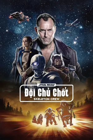 Xem Phim Star Wars: Đội Chủ Chốt Vietsub HD Online - Rophim