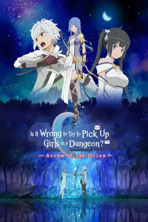 Cố Gắng Đón Các Cô Gái Trong Ngục Tối Có Sai Không? Arrow of the Orion